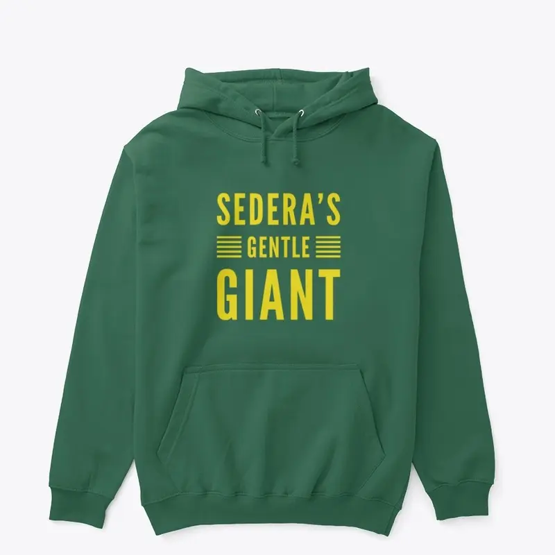 Sedera's Gentler Giant Hoodie