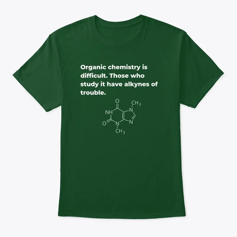 Organic Chemistry Dad Joke